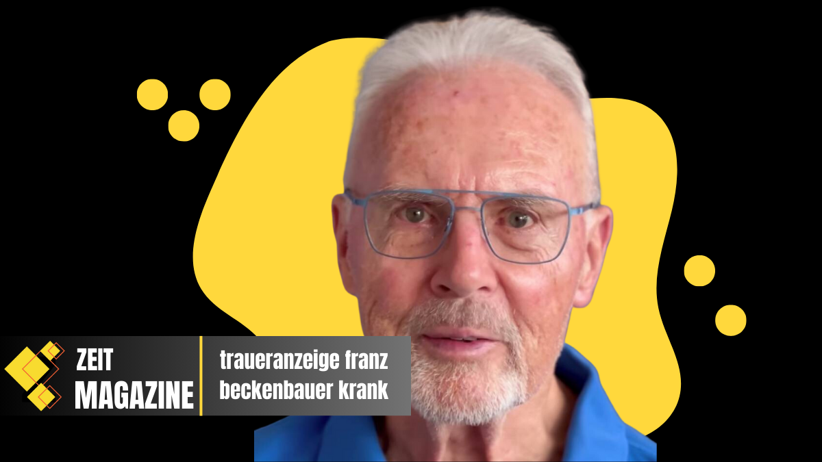 traueranzeige franz beckenbauer krank